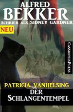 Patricia Vanhelsing - Der Schlangentempel