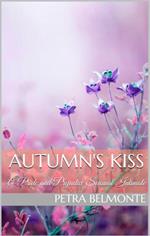 Autumn's Kiss: A Pride and Prejudice Sensual Intimate
