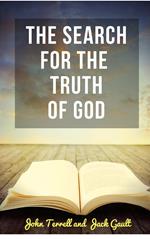 The Search for the Truth of God