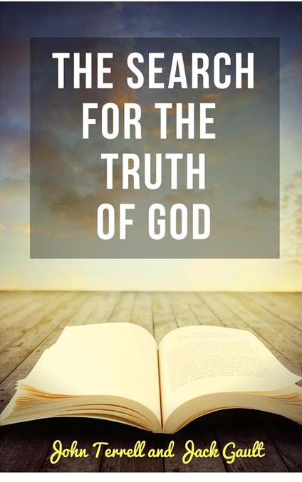 The Search for the Truth of God