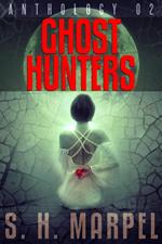 Ghost Hunters Anthology 02