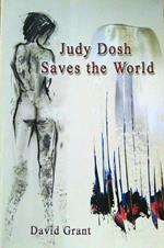 Judy Dosh Saves the World