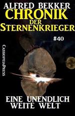 Chronik der Sternenkrieger 40: Eine unendlich weite Welt