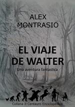 El Viaje de Walter