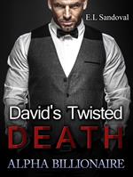 Alpha Billionaire: David's Twisted Death