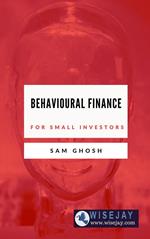 Behavioural Finance for Small Investors