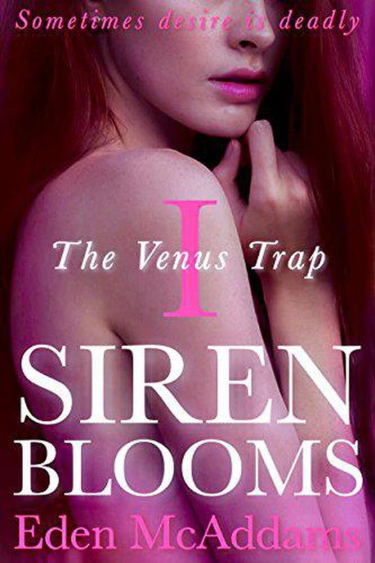 The Venus Trap