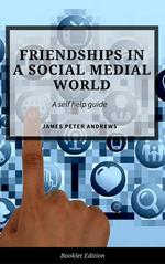 Friendships in a Social Media World