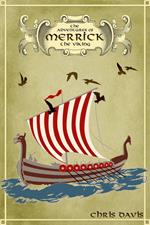 The Adventures Of Merrick The Viking