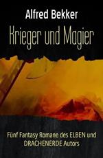 Fünf Fantasy Romane: Krieger und Magier