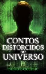 Contos Distorcidos do Universo