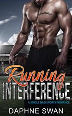 Running Interference: A Single Dad Sports Romance