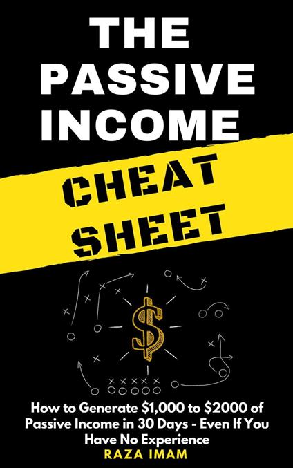 The Passive Income Cheat Sheet