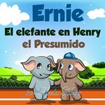 Errnie el Elefante en Henry el Presumido