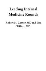 Leading Internal Medicine Rounds