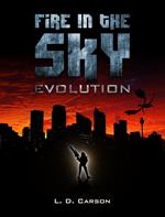 Fire in the Sky: Evolution