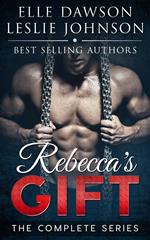 Rebecca's Gift - The Complete Series