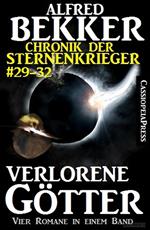 Alfred Bekker Chronik der Sternenkrieger: Verlorene Götter