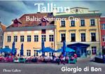 Tallinn Baltic Summer City