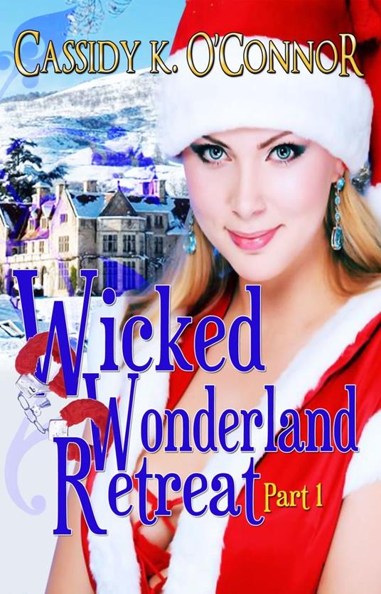 Wicked Wonderland Retreat