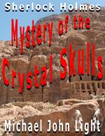 Sherlock Holmes: Mystery of the Crystal Skulls