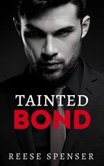 Tainted Bond