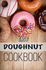 Easy Doughnut Cookbook