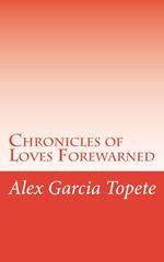 Chronicles of Loves Forewarned