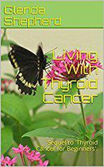 Living With Thyroid Cancer