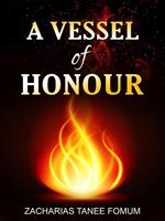 A Vessel of Honour