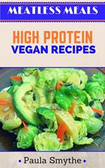 Vegan: High Protein Vegan Recipes