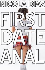 First Date Anal