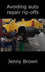 Avoiding auto repair rip-offs