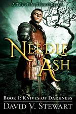 Needle Ash Book 1: Knives of Darkness