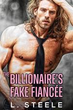 The Billionaire's Fake Fiancée