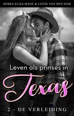 Leven als prinses in Texas (2 - de verleiding)