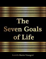 The Seven Goals of Life