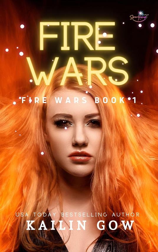 Fire Wars - Kailin Gow - ebook