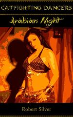 Catfighting Dancers: Arabian Nights