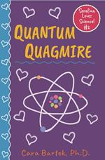 Quantum Quagmire