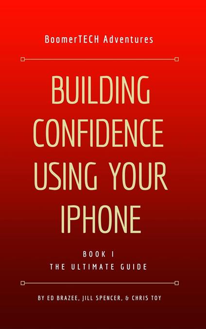 Building Confidence Using Your iPhone