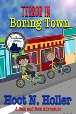 Terror in Boring Town