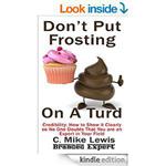 Don't Put Frosting On A Turd