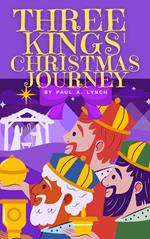 Three Kings' Christmas Journey