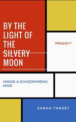 BY THE LIGHT OF THE SILVERY MOON PREQUEL