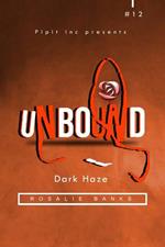 Unbound #12: Dark Daze