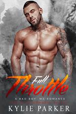 Full Throttle: A Bad Boy MC Romance