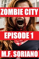 Zombie City: Episode 1