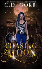 Chasing The Moon: A Grazi Kelly Novel 5