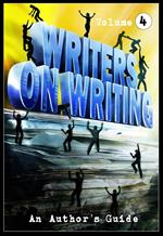Writers on Writing Vol.4